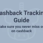 Cashback Tracking Guide